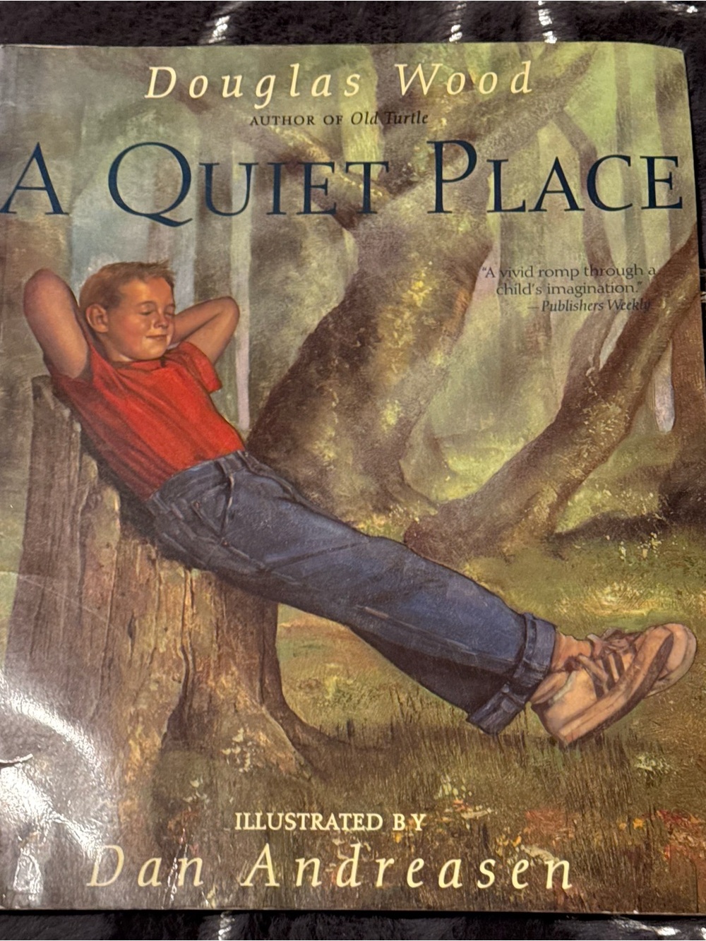 A Quiet Place Signed‎ by Douglas Wood Children's Book Paperback